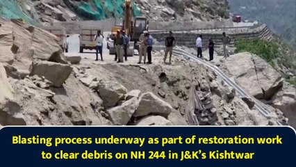 Blasting process underway as part of restoration work to clear debris on NH 244 in J&K’s Kishtwar