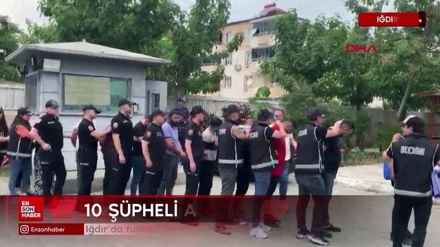 Iğdır’da fuhuş, rüşvet ve insan ticareti operasyonu
