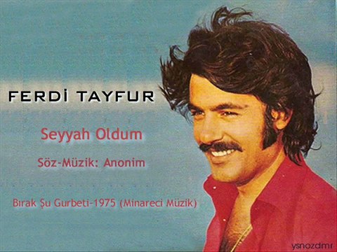 1974 Ferdi Tayfur - Seyyah Oldum