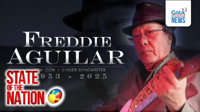 OPM Icon Freddie Aguilar, pumanaw sa edad na 72 | SONA