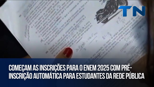 Começam as inscrições para o Enem 2025 com pré-inscrição automática para estudantes da rede pública