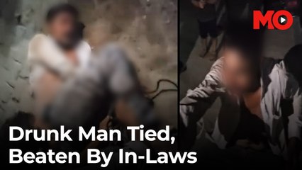Drunk man tied - beaten by in-laws