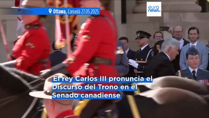 El rey Carlos se dirige al Parlamento canadiense en medio de las tensiones con EE.UU.