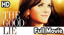 The Good Lie (2014) Full Movie HD