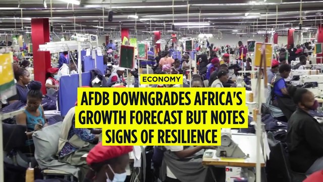 AfDB downgrades Africa growth outlook but sees signs of resilience