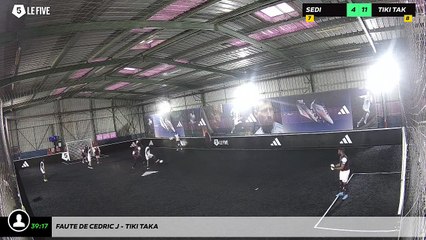 Faute de Cedric J - Tiki Taka