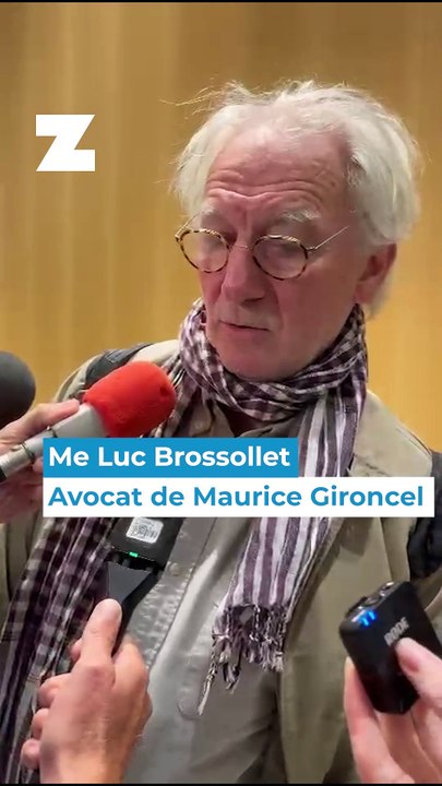 Me Luc Brossollet, avocat de Maurice Gironcel