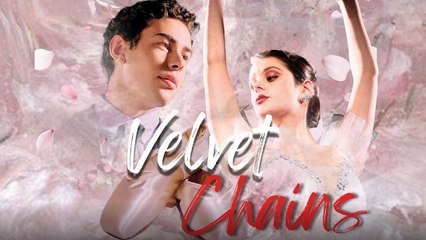 Velvet Chains | Full Movie Eng Sub