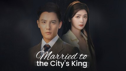 Married to the City's King
