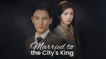 Married to the City's King