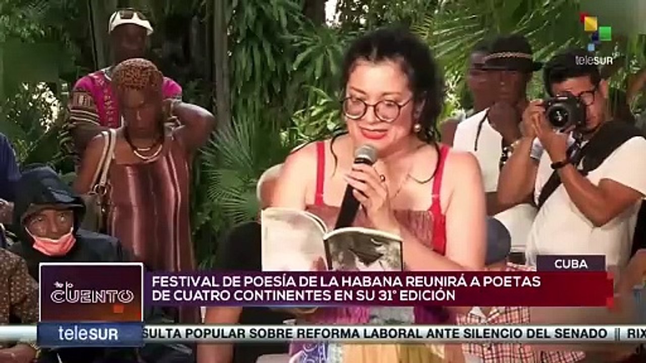 Cuba - 31ª edición del Festival Internacional de Poesía CULTURA TE LO CUENTO 27-05-2025