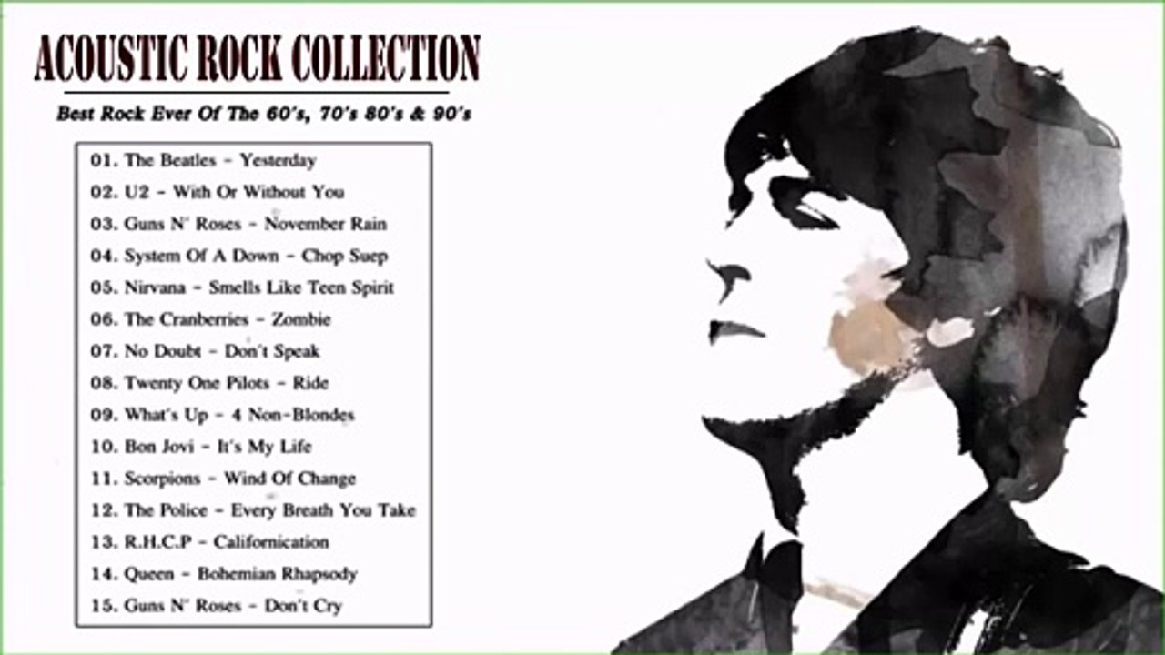 Acoustic Rock Collection _ The Best Of Rock Ever Of The 70s 80s _ 90s
