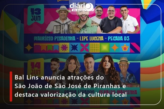 Bal Lins anuncia atrações do São João de São José de Piranhas e destaca valorização da cultura local