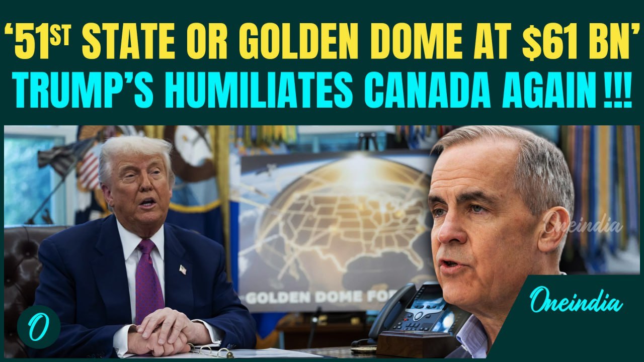 Trump PRESSURES Canada With “FREE” Golden Dome Offer—But Only as The 51st U.S State; Carney Fumes