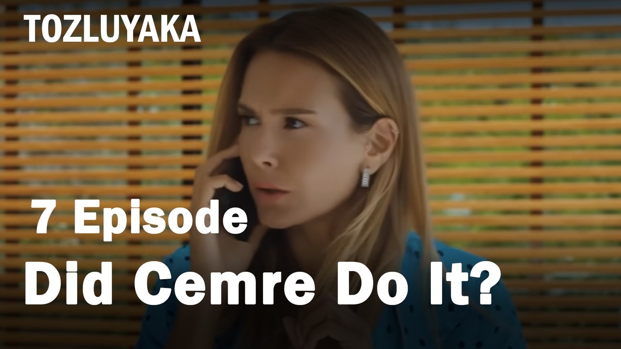 Did Cemre Do Something  ? - Tozluyaka