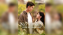 No Mercy For Betrayers
