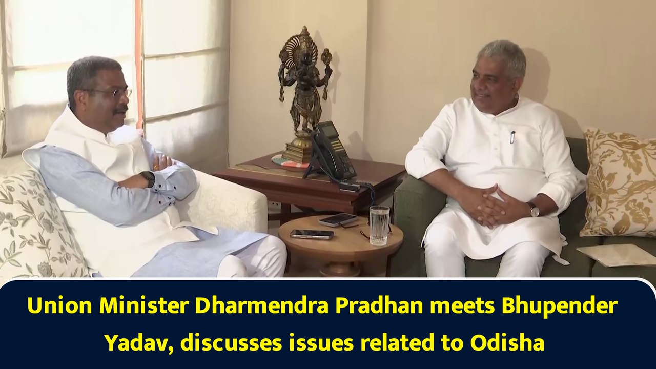 Union Minister Dharmendra Pradhan meets Bhupender Yadav, discusses issues related to Odisha
