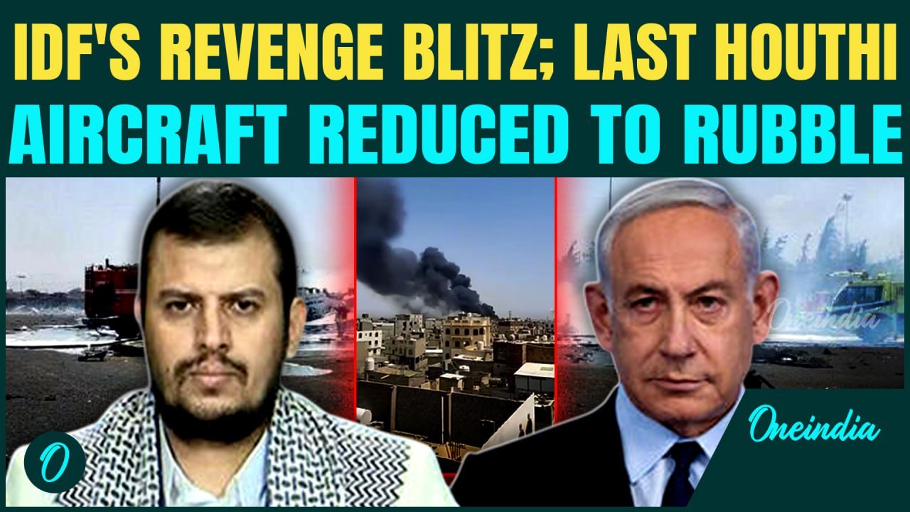 BREAKING: Israel Bombs Houthi Plane: IDF Jets DESTROY Sana’a Airport, Crush Houthi Air Fleet