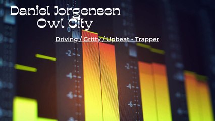 Daniel Jorgensen - Driving / Gritty / Upbeat - Trapper