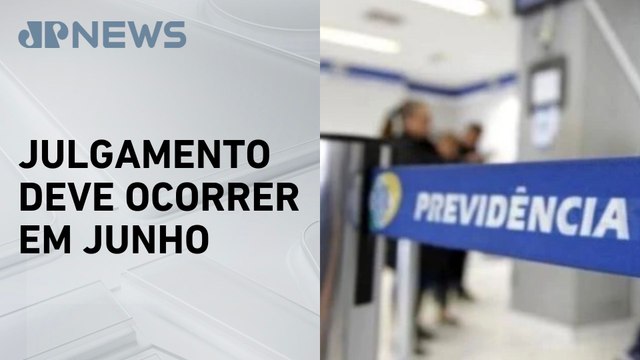 STF desmarca julgamento da revisão da vida toda do INSS