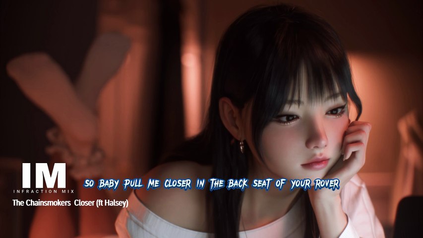 The Chainsmokers  Closer (Lyrics) ft Halsey