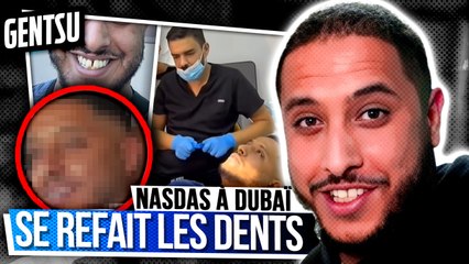 Nasdas se refait les dents à Dubaï 😱