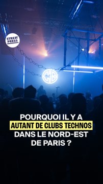 Pourquoi il y a autant de clubs technos dans le nord-est de Paris ?