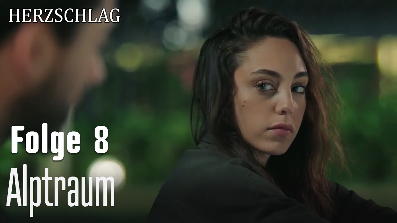Alptraum-Herzschlag Folge 8