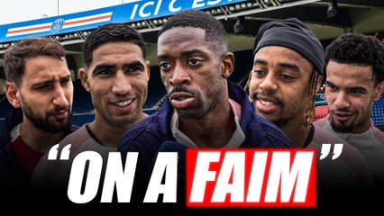 "ON A FAIM" : Les confidences de DEMBÉLÉ, HAKIMI, BARCOLA... avant la FINALE !