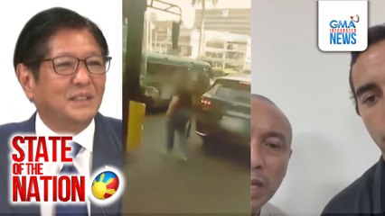 State of the Nation: (Part 1) Road rage; Pag-aresto at pagpapa-deport kay Teves; Atbp.
