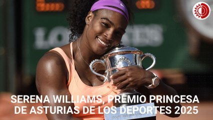 Serena Williams, Premio Princesa de Asturias de los Deportes 2025