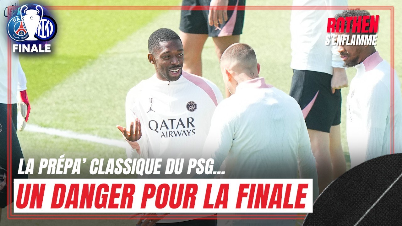 PSG - Inter : La préparation "classique" des Pa...