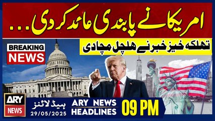 ARY News 9 PM Headlines || 29th May 2025 - Prime Time Headlines