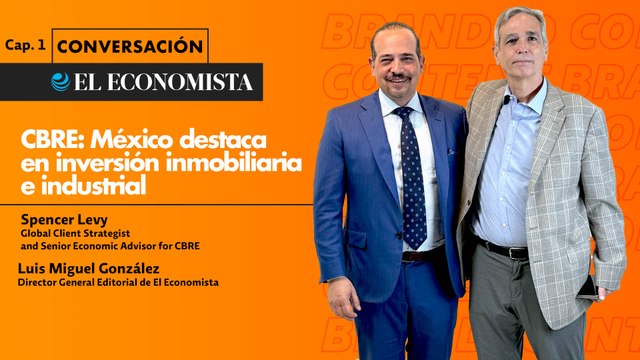 México, destino clave para el nearshoring y la inversión inmobiliaria | Spencer Levy