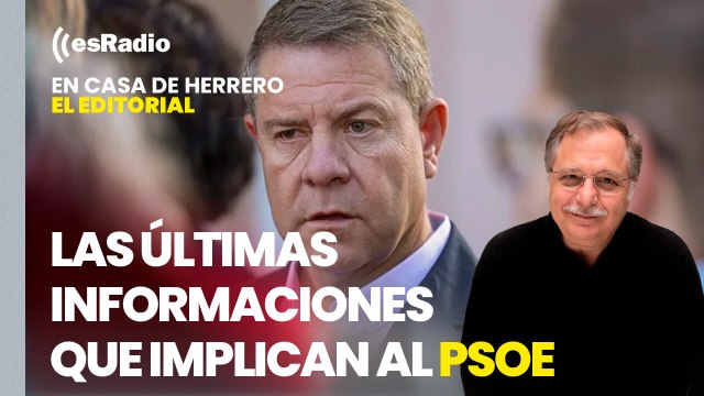 Editorial Luis Herrero: Page reclama al PSOE acciones legales contra Leire Díez