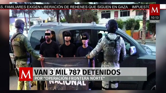 Operación Frontera Norte deja más de 33 mil kilos de droga incautados y casi 3,750 detenidos