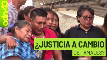 Fiscalía cobra 30 tamales para buscar a su hermano