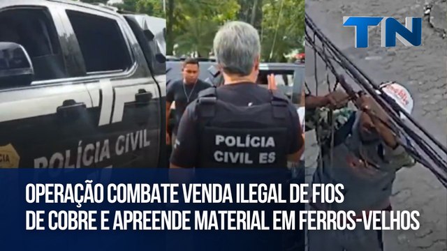 Operação combate venda ilegal de fios de cobre e apreende material em ferros-velhos