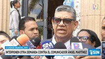 Nueva demanda en contra del comunicador Ángel Martínez | Primera Emisión SIN