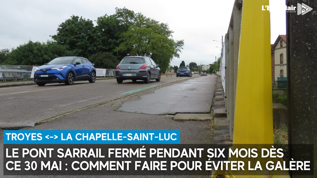 Le pont Sarrail fermé pendant six mois dès ce vendredi 30 mai : comment faire pour éviter la galère