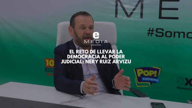 El reto de llevar la democracia al Poder Judicial: Nery Ruiz Arvizu