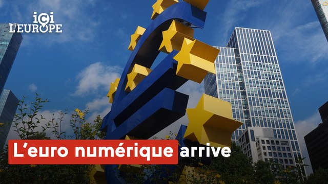 Ici l'Europe - L’euro numérique arrive : bientôt une monnaie virtuelle pour les Européens ?
