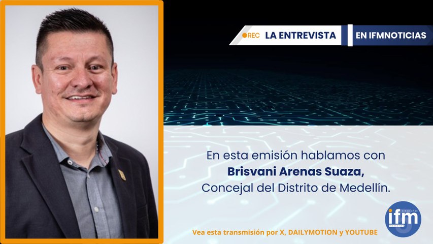 La entrevista - Brisvani Arenas, Concejal del Distrito de Medellín