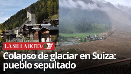 Glaciar Birch colapsa y arrasa con pueblo suizo