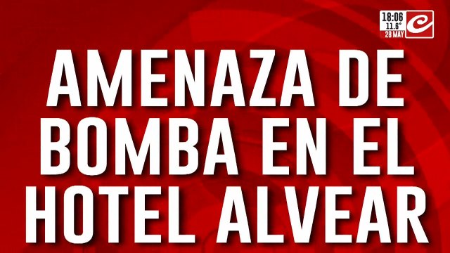 Amenaza de bomba en el hotel Alvear: trabaja la brigada de explosivos