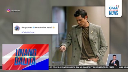 Dingdong Dantes, may paandar sa #WhatHaffenVella trend | Unang Balita