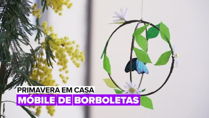 Primavera em Casa: Móbile de Borboletas