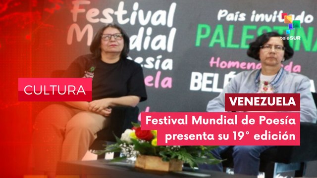 19° Festival Mundial de Poesía en Venezuela CULTURA EDICIÓN CENTRAL 28-05-2025