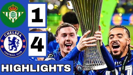 Chelsea vs Real Betis (4-1)- Extended Highlights and Goals - Uefa Conference League Final 2025