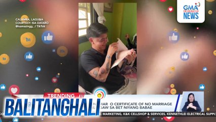 Lalaki, nagdala ng CENOMAR o Certificate of No Marriage para payagan ang panliligaw sa bet niyang babae | Balitanghali